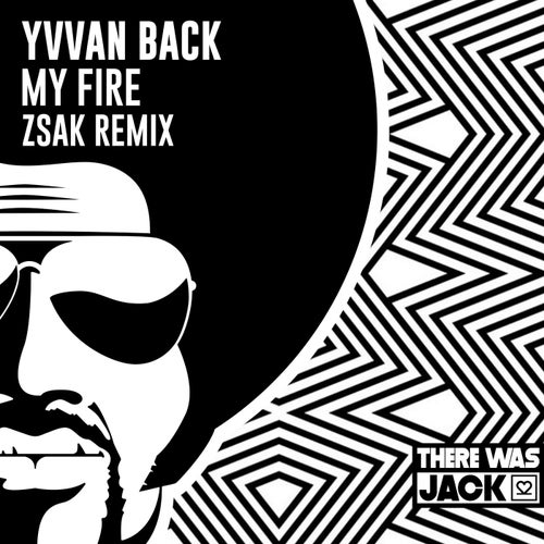 Yvvan Back - My Fire (Zsak Remix) [TWJ045]
